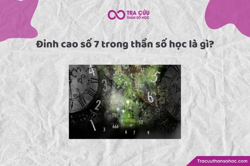 Đỉnh cao số 7 trong biểu đồ kim tự tháp (4 đỉnh cao của cuộc đời) thường được coi là giai đoạn của sự chiêm nghiệm, học hỏi và phát triển tâm linh sâu sắc.