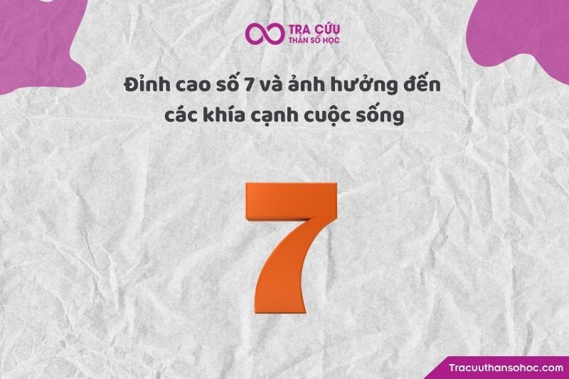 Đỉnh cao số 7, năng lượng của nó không giống như một cơn bão mang đến sự thay đổi dồn dập, mà giống như một dòng nước ngầm