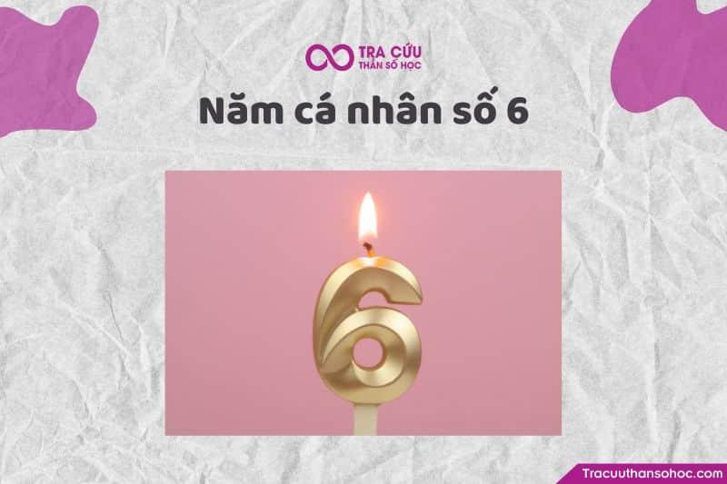 Năm cá nhân số 6 Năm cá nhân số 6