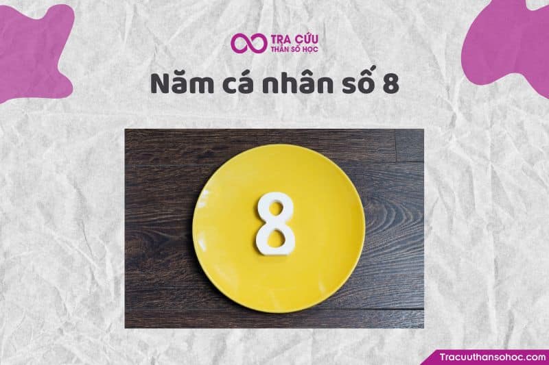 Năm cá nhân số 8 Năm cá nhân số 8