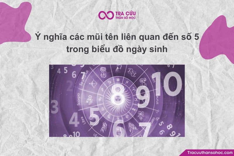 Số 5 là trái tim và là nguồn cảm xúc giúp giữ cân bằng cho toàn bộ biểu đồ.