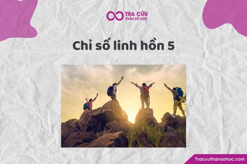 Chỉ số linh hồn 5