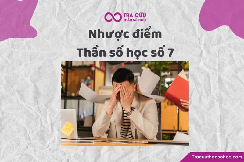 Nhược điểm thần số học số 7