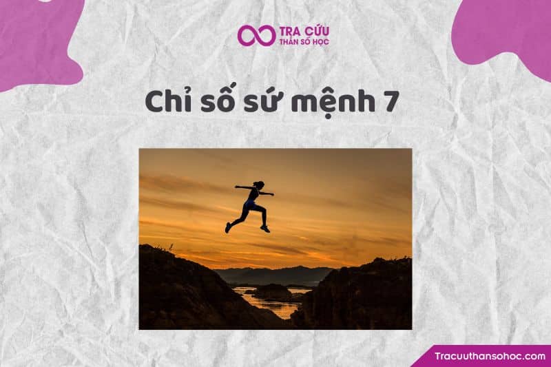 Chỉ số sứ mệnh 7