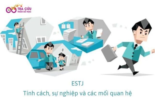 Nhóm tính cách ESTJ – Nhóm người nhiệt huyết, tỉ mỉ, lý trí và nguyên tắc